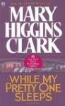 While My Pretty One Sleeps by Mary Higgins Clark