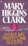 While My Pretty One Sleeps by Mary Higgins Clark